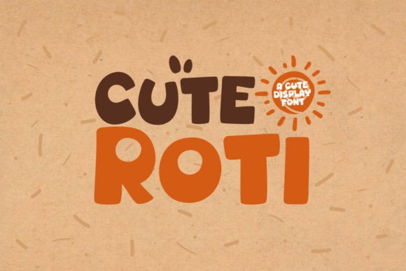 Cute Roti: A Display Font That Feels Like a Warm Handshake