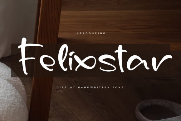 Felixstar: A Display Handwritten Font That Feels Right